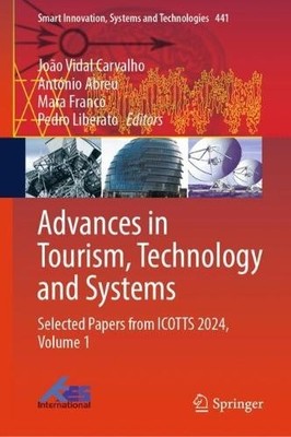 Advances in Tourism, Technology and Systems - 9789819653959