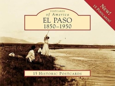 James R. Murphy El Paso, 1850-1950 (Cards) Postcard of America