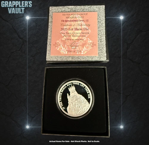 Silver Shield  - 2025 LET THEM DIE - 1 oz .999 Fine Proof -2ND RAREST OF SERIES?