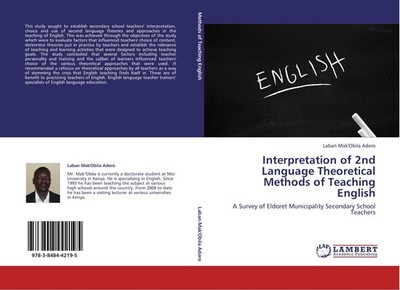 Interpretation of 2nd Language Theoretical Methods of Teaching English Laban Mak