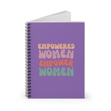 Empowered Women Spiral Notebook, Ideal for Journals, Gifts, Study, ... 