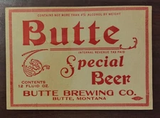 Butte Special Beer Label Butte Brewing Co. Burre, Montana. IRTP