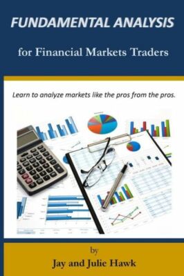Fundamental Analysis For Financial Markets Traders
