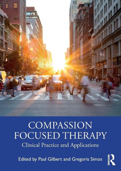 Compassion Focused Therapy Clinical Practice And Applications Gilbert (U. A.)-image