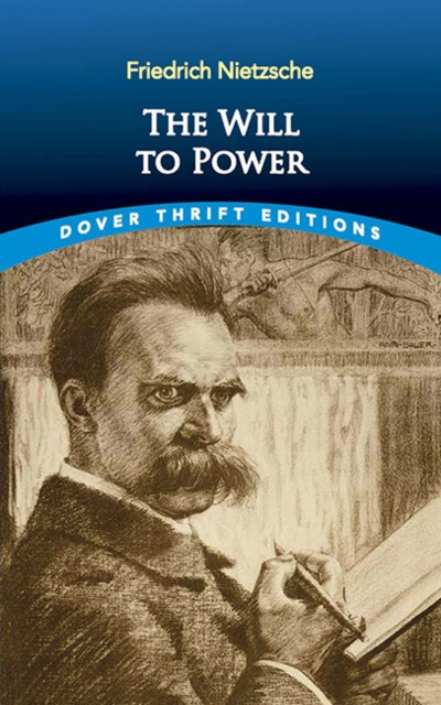 The Will to Power by Friedrich Nietzsche (Paperback Book)