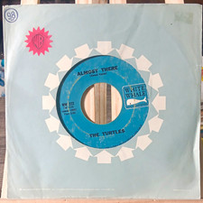 The Turtles Almost There / It Ain't Me Babe 7" 45 Vinyl White Whale
