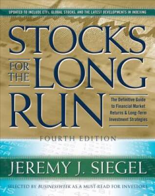 Stocks for the Long Run: The Definitive Guide to Financial Market Re - VERY GOOD