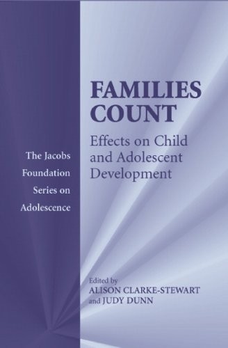 Families Count: Effects on Child and Adolescent, Clarke-Stewart, Alison<-