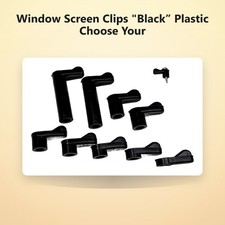 Window Screen Clips "Black Plastic Choose Your Size /Size Run Flush up to 1..,