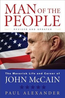 Man of the People: The Life of John McCain von Alexander... | Buch | Zustand gut