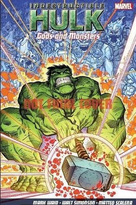 Indestructible Hulk Vol.2: Gods and Monster - Mark Waid