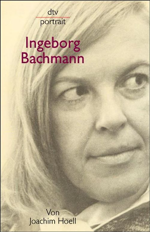 Ingeborg Bachmann - Joachim Hoell