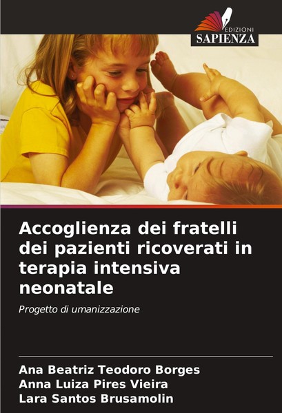 Accoglienza Dei Fratelli Dei Pazienti Ricoverati In Terapia Intensiva Neonatale-image