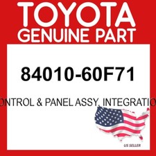 Toyota Genuine 84010-60F71 Control & Panel Assy Integration 8401060F71 OEM
