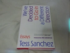 Weve Decided to Go in a Different Direction Tess Sanchez Hardback Book NEW