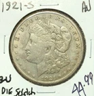 1921-S MORGAN SILVER DOLLAR ~ AU ~ B/U DIE SCRATCH ~NICE COIN~