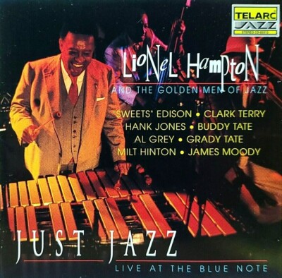 Lionel Hampton And The Golden Men Of Jazz: Just Jazz Live at the Blue Note CD