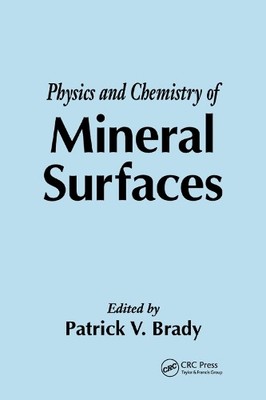 The Physics and Chemistry of Mineral Surfaces - 9780367401313