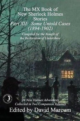 David Marcum The MX Book of New Sherlock Holmes Stories - Part XII (Taschenbuch)