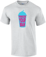 Freeze your brain - Heathers 80's T-Shirt