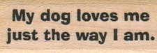 My Dog Loves Me 3/4 x 1 3/4" Mounted Rubber Stamp, Dog Stamp, Dog Lover
