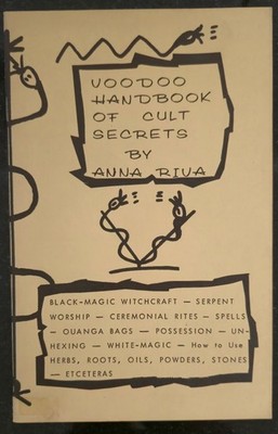 Anna Riva - Voodoo Handbook of Cult Secrets - Revised Edition 1974
