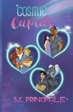 Cosmic Cupids by S.C. Principale Paperback Book