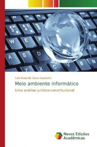 Thumbnail - Meio Ambiente Informático Uma Análise Jurídico-constitucional 4967