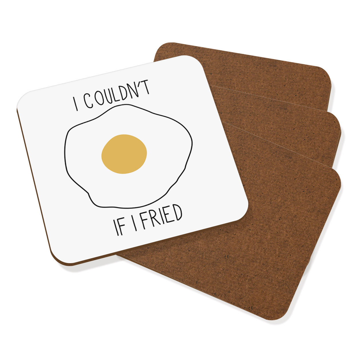 I Couldn't If I Fried Coaster Drinks Mat Set Of 4 - Funny Egg Joke