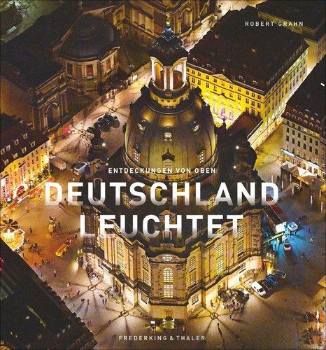 Deutschland leuchtet | Julia Schattauer, Robert Grahn | deutsch - Bild 1 von 1