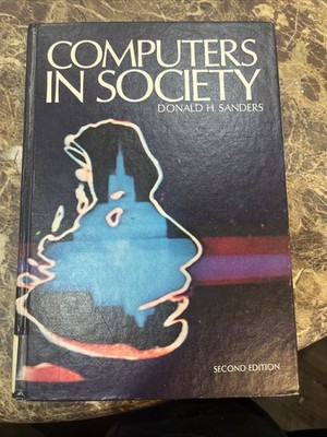 Computers In Society By Donald Sanders Second Editon