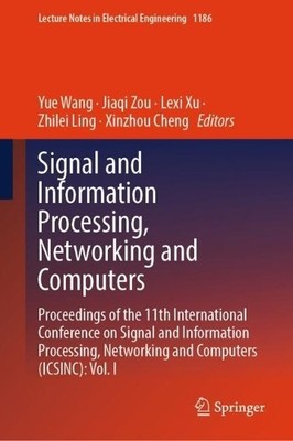 Signal and Information Processing, Networking and Computers - 9789819721153