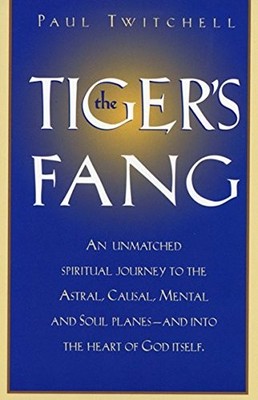 THE TIGER'S FANG By Paul Twitchell & Brad Steiger **BRAND NEW**