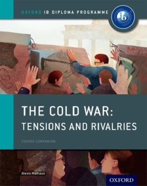 Thumbnail - The Cold War - Superpower Tensions And Rivalries: Ib History ...