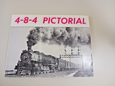 4-8-4 Dampf Bilderbuch Taschenbuch Zug Fotos Wayner Publikationen 64 Seiten