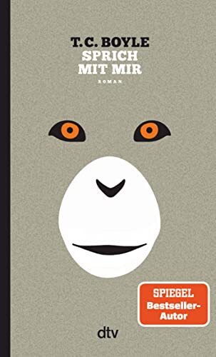 T. C. Boyle Dirk  Sprich mit mir: Roman   »Ein furioser Roman.« Der (Tascabile)