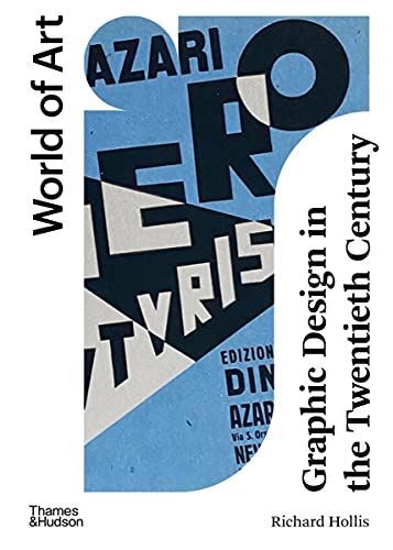 Graphic Design in the Twentieth Century: A Concise History: 0...