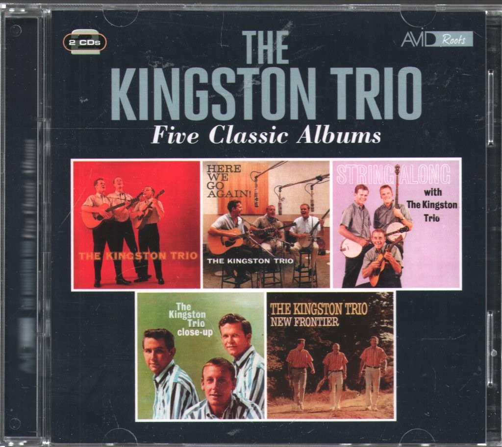 Kingston Trio Five Classic Albums double CD UK Avid Roots 2021 2CD set AMSC1396