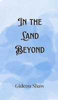Gideon Shaw | In The Land Beyond | Buch | Englisch (2024) | EAN 9789916900888