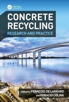Concrete Recycling: Research and Practice by Horacio Colina (English) Hardcover 