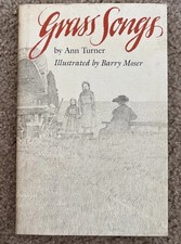 SIGNED Ann Turner GRASS SONGS 1st Ed. Poems Of Women's Journey West Barry Moser
