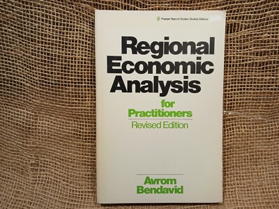 Regional and Local Economic Analysis for Practitioners, 1974 Rev Ed, PB/VG