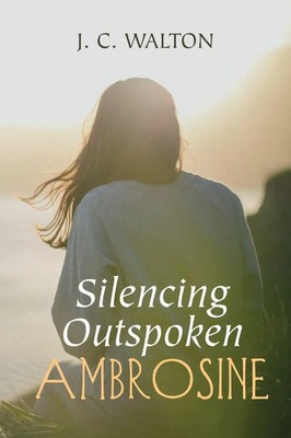 J. C. Walton | Silencing Outspoken Ambrosine | Taschenbuch | Englisch (2023)