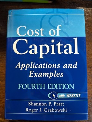 Wiley Finance Ser.: Cost of Capital : Applications and Examples by Shannon P....