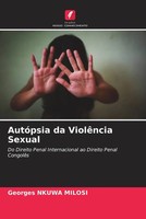 Georges Nkuwa Milosi | AutóPsia Da ViolêNcia Sexual | Taschenbuch (2022)