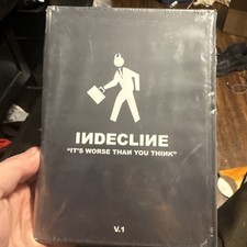 Indecline Volume I: Its Worse Than You Think-...