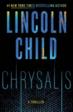 Chrysalis: A Thriller (Jeremy Logan Series) - Hardcover - VERY GOOD