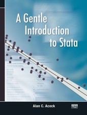A Gentle Introduction to Stata by Acock, Alan C.