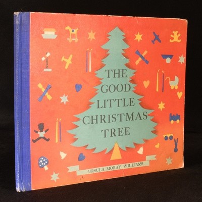 1943 The Good Little Christmas Tree by Ursula Moray Williams Illustrated Firs...