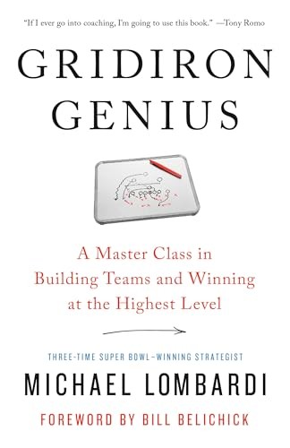 Gridiron Genius: A Master Class in Winning Championships and Bui